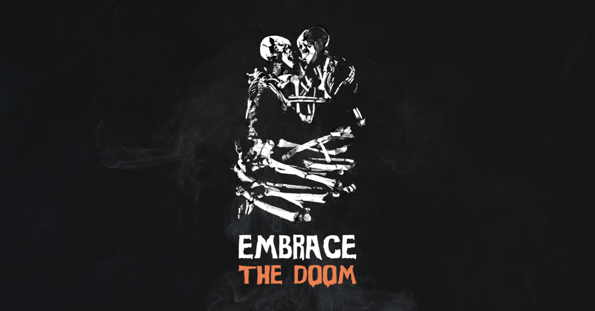 “Embrace The Doom” Men’s T-Shirt