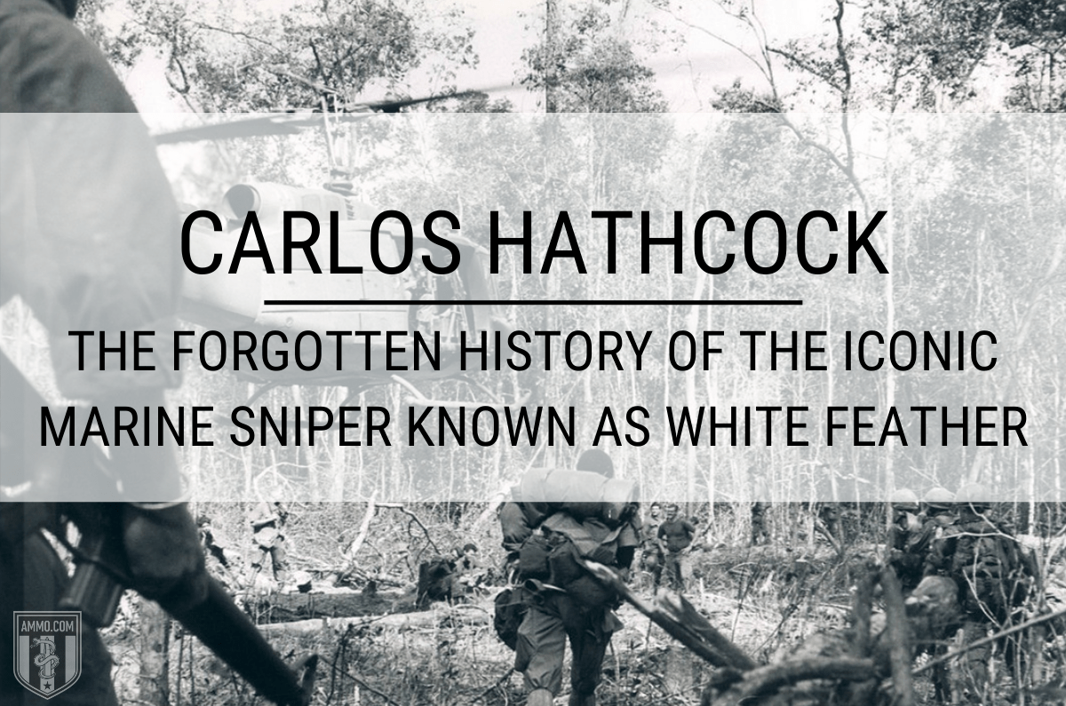 Carlos Hathcock: The Forgotten History of the Iconic Marine Sniper Known as White Feather