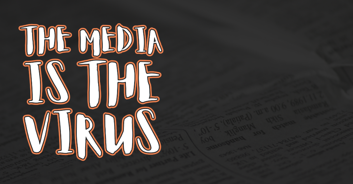 “The Media Is The Virus” Men’s T-Shirt