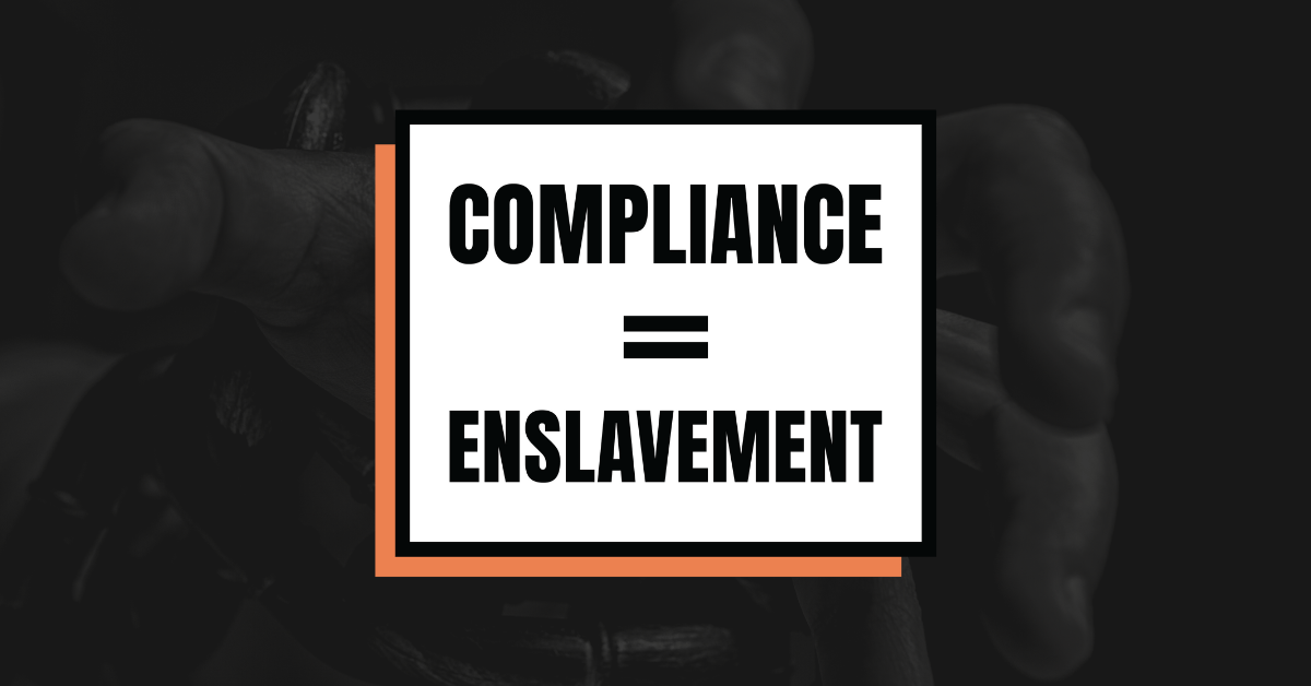 NEW DESIGN: “Compliance = Enslavement” Sweatshirt