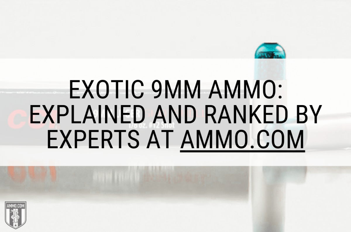 Exotic 9MM Ammo: Ranked and Explained