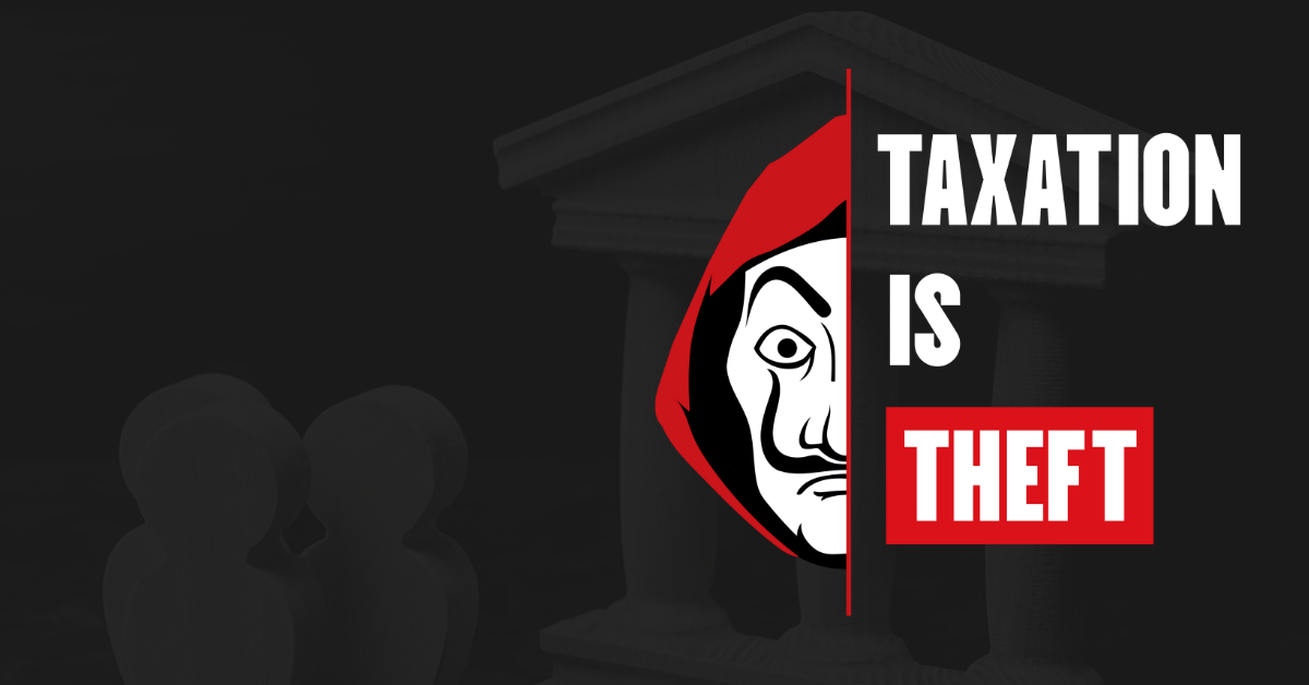 Taxation is Theft: New Design + Henry Hazlitt Quotes