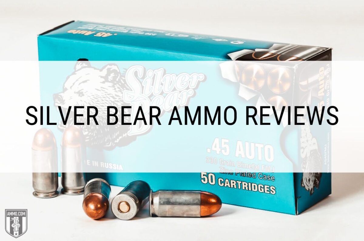 Silver Bear Ammo Reviews