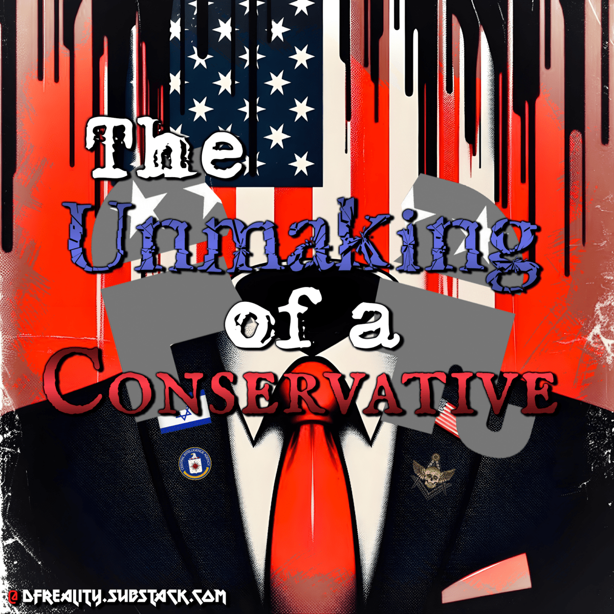 The Unmaking of a Conservative